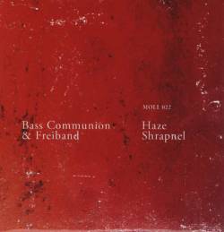 Bass Communion : Haze Shrapnel